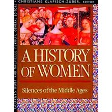 A History Of Women In The West V 2 - Silences Of The Middle Ages (Paper)