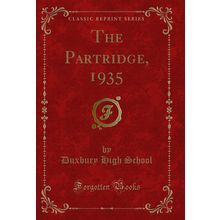 The Partridge, 1935 (Classic Reprint)