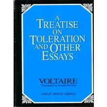 A Treatise On Toleration And Other Essays