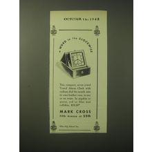 1948 Mark Cross Travel Alarm Clock Ad - A word to the clockwise