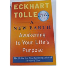 A New Earth : Awakening to Your Life's Purpose by Eckhart Tolle paperback 2005