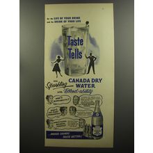 1953 Canada Dry Water Ad - For the life of your drink and the drink of your life