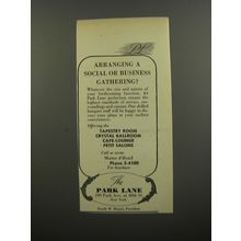 1953 The Park Lane Hotel Ad - Arranging a social or business gathering?