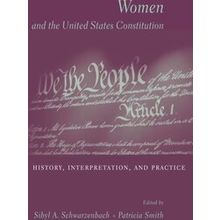 Women And The U.S. Constitution - Sibyl A. Schwarzenbach