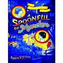 A Murder Most Unladylike Mystery-A Spoonful Of Murder