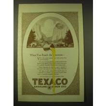 1924 Texaco Motor Oil Ad - When you reach the Yosemite