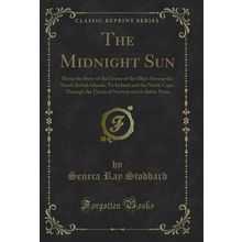 The Midnight Sun (Classic Reprint)