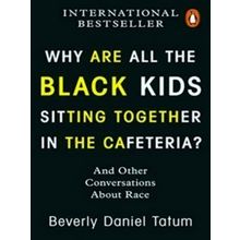 Why Are All The Black Kids Sitting Together In The Cafeteria?