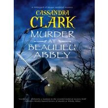 A Hildegard Of Meaux Medieval Mystery Murder At Beaulieu Abbey