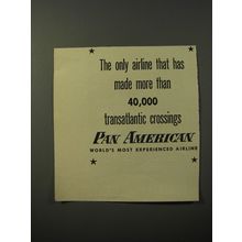 1953 Pan American Airline Ad - The only airline that has made more