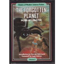 The Forgotten Planet, by Murray Leinster. HC/DJ