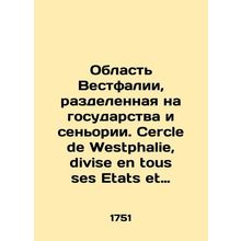 Region of Westphalia divided into states and seigneurs. / Cercle de Westphalie,