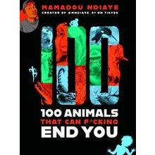 100 Animals That Can Fucking End You
