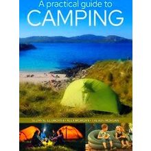 A Practical Guide To Camping