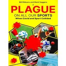 A Plague On All Our Sports