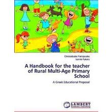 A Handbook for the teacher of Rural Multi-Age Primary School