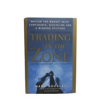 Trading in the Zone Master the Market With Confidence, Discipline and a Winning