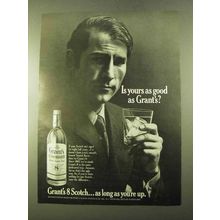 1970 Grant's 8 Scotch Ad - Is Yours As Good As?