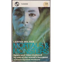 Mortals & Monsters, by Lester Del Rey