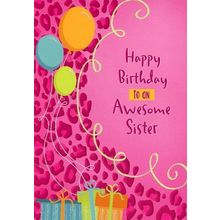 Happy Birthday To An Awesome Sister - Birthday Greeting Card - 1456D