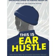 This Is Ear Hustle
