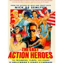 The Last Action Heroes