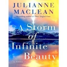 A Storm of Infinite Beauty