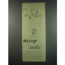 1949 Wolsey Socks Ad - Fit for the gods