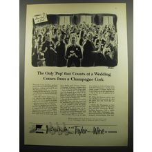 1955 Taylor Wine Ad - The only pop that counts at a wedding