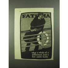 1925 Fatima Cigarettes Ad - What A Whale of Difference