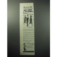 1958 Colorado Tourism Ad - 89 Out of 100 Get Deer