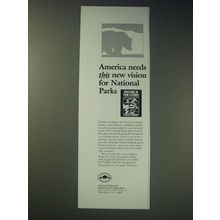 1989 National Parks and Conservation Association Ad - America needs this