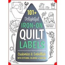 101 Delightful Iron-On Quilt Labels