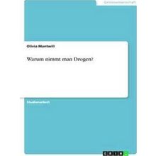 Warum Nimmt Man Drogen