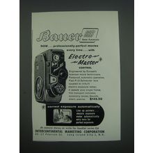 1957 Bauer 88B Movie Camera Ad - Now.. Professionally-perfect movies every time