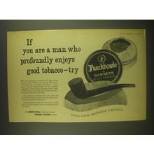 1958 Punchbowle Tobacco Ad - If you are a man who profoundly enjoys