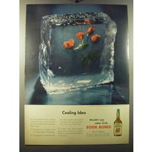 1950 Four Roses Whiskey Ad - Cooling idea