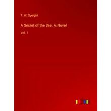 A Secret of the Sea. A Novel