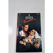 Not My baby by Judith McWilliams 1993 paperback