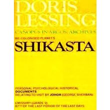 Shikasta Re: Colonised Planet 5. Canopus In Argos: Archives - Various Authors