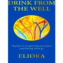 A Path To Light Drink From The Well