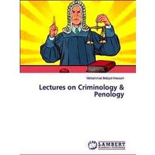 Lectures on Criminology Penology - Mohammad Belayet Hossain