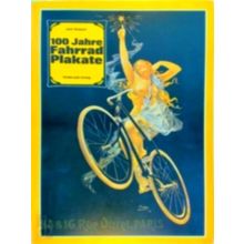 100 Jahre Fahrrad Plakate - Eine Sammlung von 96 Reproduktionen
