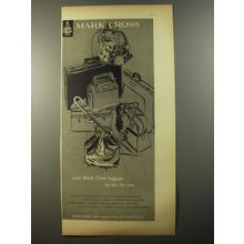 1954 Mark Cross Luggage Ad - Your Mark Cross Luggage speaks for you