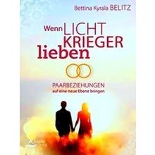 Wenn Lichtkrieger Lieben