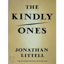 The Kindly Ones - Jonathan Littell; Charlotte Mandell