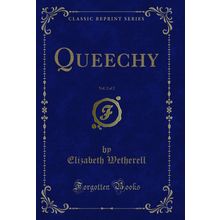 Queechy, Vol. 2 of 2 (Classic Reprint)