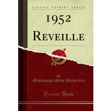 1952 Reveille (Classic Reprint)