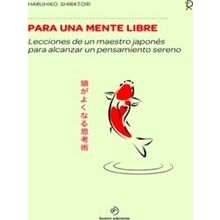 Para Una Mente Libre - Haruhiko Shiratori