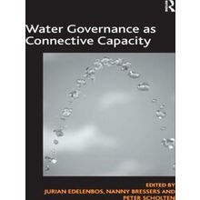 Water Governance As Connective Capacity